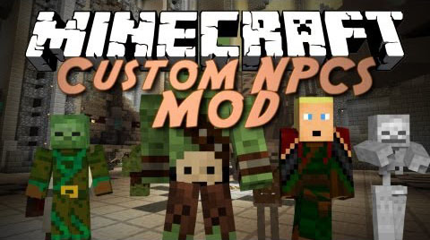 Custom NPCs Mod 1.12.2/1.12/1.11.2(Make Your Own NPCs) - Minecraft 1.14.3